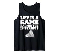 Life IA a Game Badminton es Serio Camiseta sin Mangas