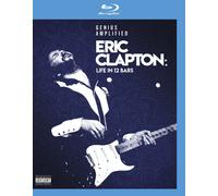 Eric Clapton - Life In 12 Bars [Blu-ray]