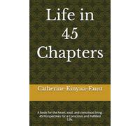 Life in 45 Chapters: Life in all its Facets