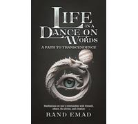Life in a Dance on Words: A Path to Transcendence