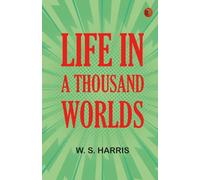 Life in a Thousand Worlds