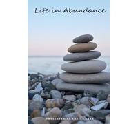Life in Abundance: Stories of Purpose, Promise, and Provision