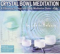 Life in Balance - Crystal Bowl Meditation