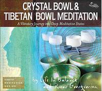 Life In Balance&River Guerg. - Crystal bowl & tibetan bowl meditation