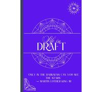 Life in Draft, More to Come - Violet Edition: A Journal of Inner Visions, Etheric Light, and the Sacred Violet Flame