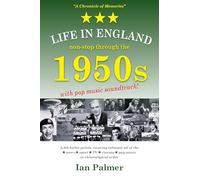 LIFE IN ENGLAND non-stop through the 1950s