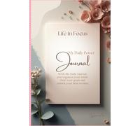 Life in Focus: My Daily Power - Notebook A5 Type Moleskine 150 Pages Without Staff