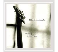 Life in General - So Long True Love