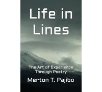 Life in Lines: The Art of Experience Through Poetry