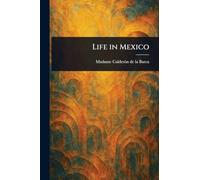 Life in Mexico