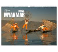 Life in Myanmar, Burma (Wall Calendar 2026 DIN A2 landscape), CALVENDO 12 Month Wall Calendar: The land of a thousand pagodas