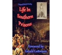 Life in Southern Prisons