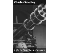 Life In Southern Prisons (ebook)