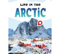 Life in the Arctic (Living at Extremes)