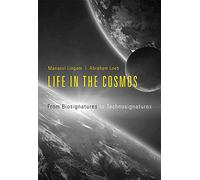 Life in the Cosmos: From Biosignatures to Technosignatures