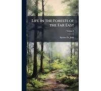 Life in the Forests of the Far East
