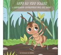 Life In The Grass: A Coloring Adventure For All Ages