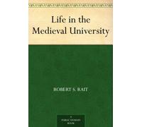 Life in the Medieval University