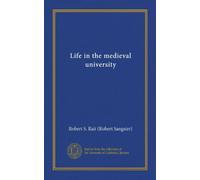 Life in the medieval university (Vol-1)