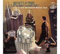 Life in the So-Called Space Age by God Lives Underwater