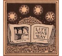 Life in Your Way - And Still Our Time Is Endless
