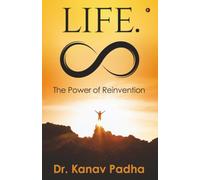 Life.Infinity: The Power of Reinvention