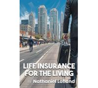 Life Insurance for the Living