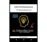 Life Intelligence: The Daily Reading Journal