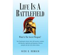 LIFE IS A BATTLEFIELD: What is the Secret Weapon?