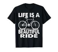 Life is a Beautiful Ride Biker Cycle - Bicicleta Camiseta