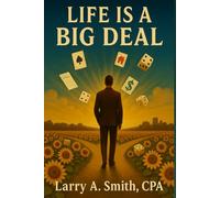 Life Is a Big Deal