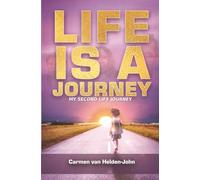 LIFE IS A JOURNEY: MY SECOND LIFE JOURNEY