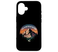 Life Is Better At Altitude Mountain Hiking Nature Carcasa para iPhone 16