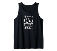 Life is Better at the Cabin Camiseta sin Mangas