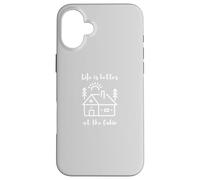 Life is Better at The Cabin Carcasa para iPhone 16 Plus