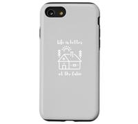 Life is Better at The Cabin Carcasa para iPhone SE (2020) / 7/8