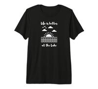 Life is Better at The Lake for Lake Cottage and Cabin Camiseta Premium