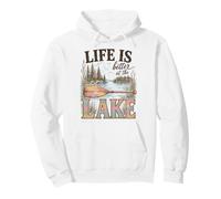 Life Is Better At The Lake Life Lover Lakehouse Boating Sudadera con Capucha