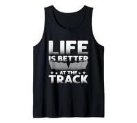 Life Is Better At The Track Carreras de Arrastre Drag Racing Camiseta sin Mangas