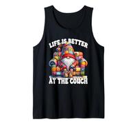 Life Is Better Funny Saying For Couch Potato Gnome For Dad Camiseta sin Mangas