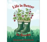 Life is Better in Boots: Adventure Notebook (Raspberry)
