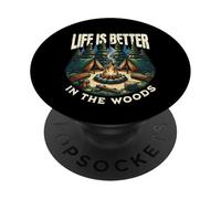 Life is Better in Woods Camping Outdoor Adventure Lover PopSockets PopGrip Adhesivo