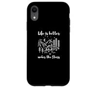 Life is Better Under The Stars - Camping and Outdoor Nature Carcasa para iPhone XR