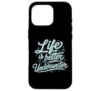 Life Is Better Underwater Scuba Diving Ocean Sea Carcasa para iPhone 16 Pro