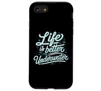 Life Is Better Underwater Scuba Diving Ocean Sea Carcasa para iPhone SE (2020) / 7/8
