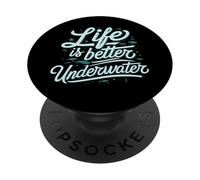 Life Is Better Underwater Scuba Diving Ocean Sea PopSockets PopGrip Adhesivo