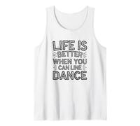 Life Is Better When You Can Line Dance Frase Western Country Camiseta sin Mangas