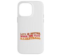 Life is Better When You Play Basketball for Sport Lovers Carcasa para iPhone 14 Pro MAX