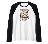 Life Is Better with A Ferret Cute Pet Animal Lover Camiseta Manga Raglan