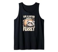 Life Is Better with A Ferret Cute Pet Animal Lover Camiseta sin Mangas